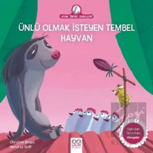 Ünlü Olmak İsteyen Tembel Hayvan