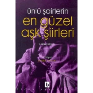 Ünlü Şairlerin En Güzel Aşk Şiirleri 1. Kitap