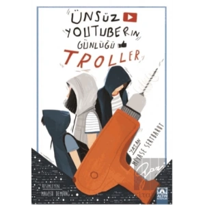 Ünsüz Youtuberın Günlüğü - Troller