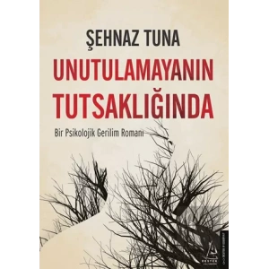 Unutulamayanın Tutsaklığında