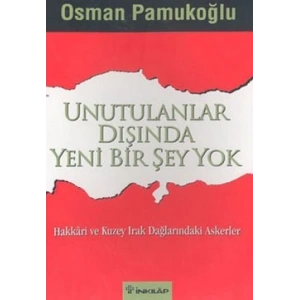 Unutulanlar Dışında Yeni Bir Şey Yok