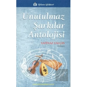 Unutulmaz Şarkılar Antolojisi