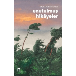 Unutulmuş Hikayeler