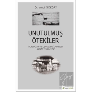 Unutulmuş Ötekiler