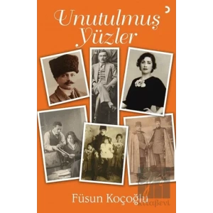 Unutulmuş Yüzler