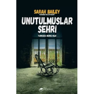 Unutulmuşlar Şehri