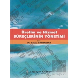 Üretim ve Hizmet Süreçlerinin Yönetimi