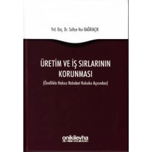 Üretim ve İş Sırlarının Korunması