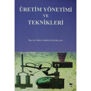 Üretim Yönetimi Ve Teknikleri