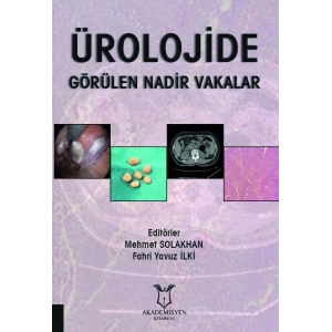 Ürolojide Görülen Nadir Vakalar