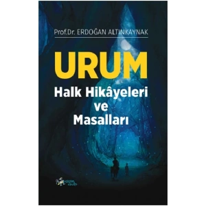 Urum Halk Hikayeleri ve Masalları