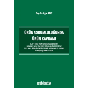 Ürün Sorumluluğunda Ürün Kavramı