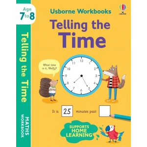 Usborne Workbooks Telling the Time 7-8