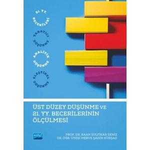 Üst Düzey Düşünme ve 21. Yüzyıl Becerilerinin Ölçülmesi