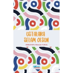 Ustalara Selam Olsun