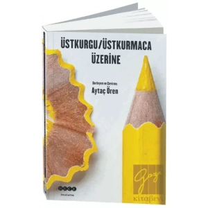 Üstkurgu / Üstkurmaca Üzerine