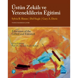 ÜSTÜN ZEKÂLI VE YETENEKLİLERİN EĞİTİMİ / Education of the Gifted and Talented