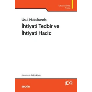 Usul Hukukundaİhtiyati Tedbir ve İhtiyati Haciz