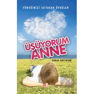Üşüyorum Anne