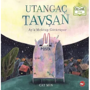 Utangaç Tavşan Ay’a Mektup Götürüyor