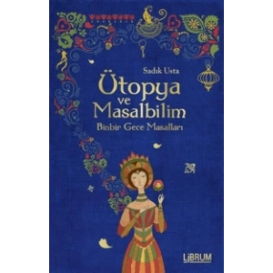 Ütopya ve Masalbilim