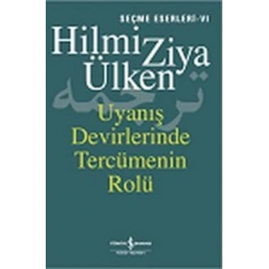 Uyanış Devirlerinde Tercümenin Rolü