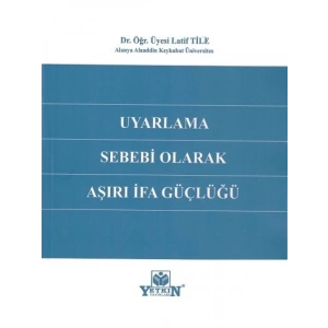 Uyarlama Sebebi Olarak Aşırı İfa Güçlüğü - Latif Tile
