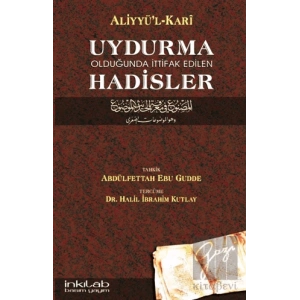 Uydurma Olduğunda İttifak Edilen Hadisler