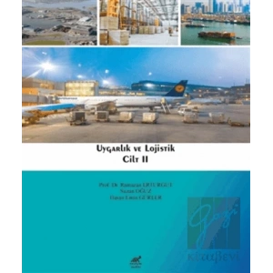 Uygarlık ve Lojistik - Cilt 2