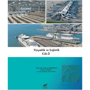 Uygarlık ve Lojistik Cilt 3