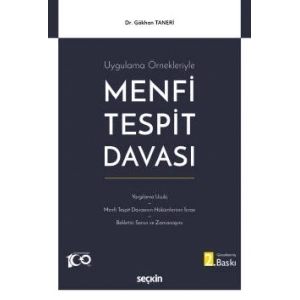 Uygulama ÖrnekleriyleMenfi Tespit Davası