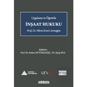 Uygulama ve Öğretide İnşaat Hukuku