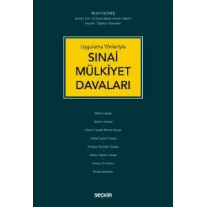 Uygulama YönleriyleSınai Mülkiyet Davaları