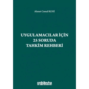 Uygulamacılar için 25 Soruda Tahkim Rehberi