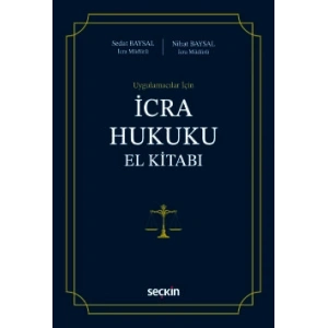 Uygulamacılar İçinİcra Hukuku El Kitabı