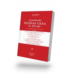 Uygulamada İSTİNAF-CEZA EL KİTABI 3. baskı