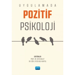 Uygulamada Pozitif Psikoloji