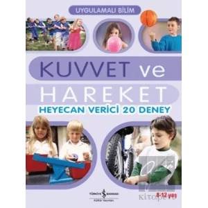 Uygulamalı Bilim - Kuvvet ve Hareket