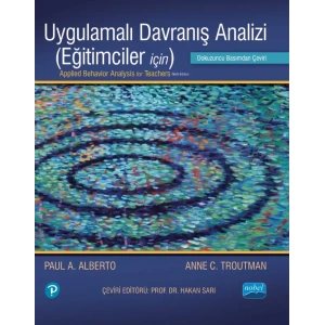 UYGULAMALI DAVRANIŞ ANALİZİ (Eğitimciler İçin) - Applied Behavior Analysis For Teacher