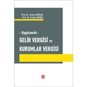 Uygulamalı Gelir Vergisi ve Kurumlar Vergisi Temel Gürdal