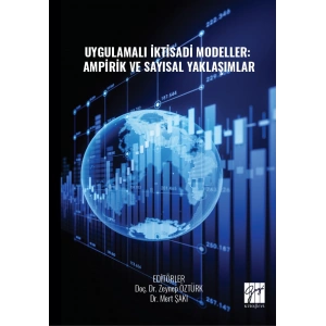 Uygulamalı İktisadi Modeller:  Ampirik Ve Sayısal Yaklaşımlar