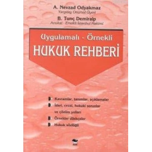 Uygulamalı Örnekli Hukuk Rehberi