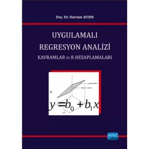 UYGULAMALI REGRESYON ANALİZİ / Kavramlar ve R Hesaplamaları