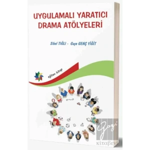 Uygulamalı Yaratıcı Drama Atölyeleri