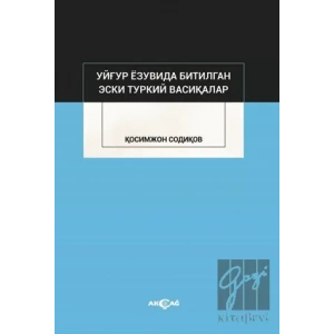 Uygur Yazuvda Bitilgan Eski Türkiy Vesikalar