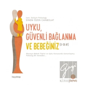 Uyku Güvenli Bağlanma ve Bebeğiniz