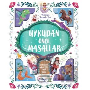 Uykudan Önce Masallar - Birbirinden Güzel 10 Sihirli Masal