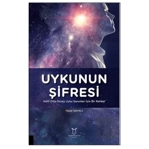 Uykunun Şifresi Hafif Orta Düzey Uyku Sorunları İçin Bir Rehber