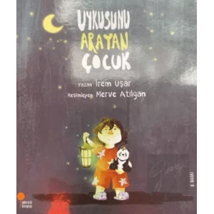 Uykusunu Arayan Çocuk