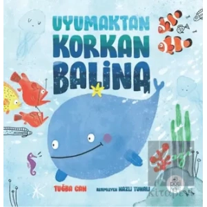 Uyumaktan Korkan Balina